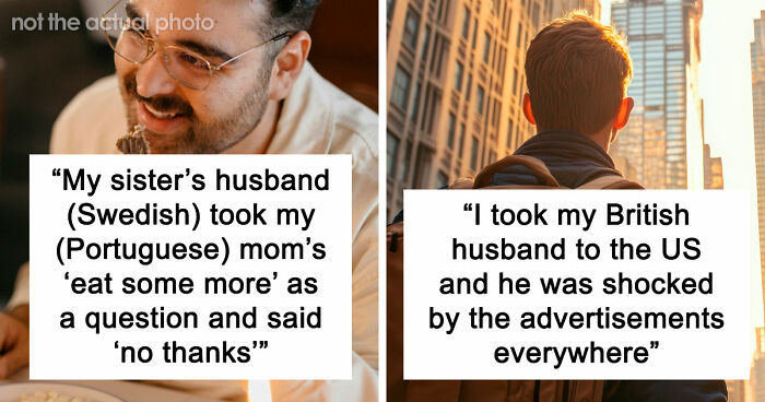 “I Can’t Imagine Raising A Daughter There”: 80 Culture Shocks That Left International Couples Stunned