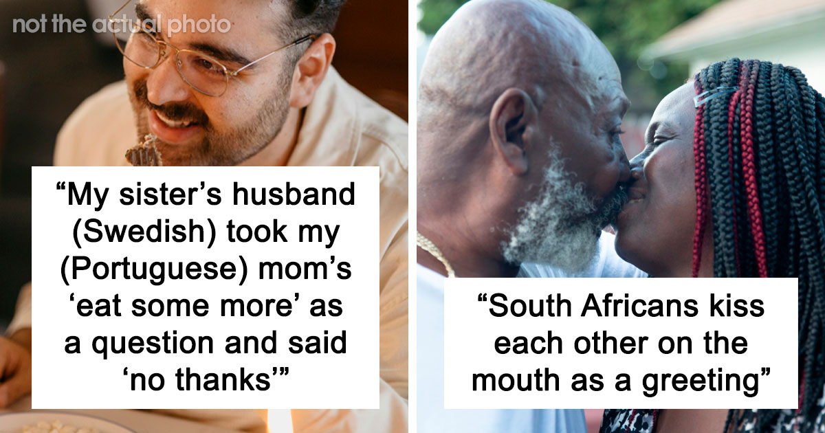 “I Can’t Imagine Raising A Daughter There”: 80 Culture Shocks That Made People Realize Dating Across Borders Isn’t Always Easy
