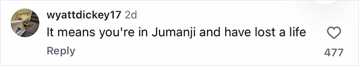 A social media comment comically associating a tattoo with losing a life in Jumanji.