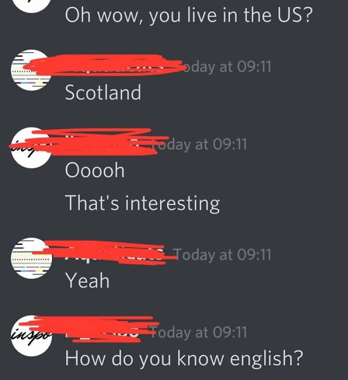 Screenshot of a chat where a person asks a Scottish person if they are American and how they know English.