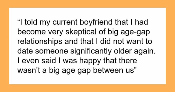 Woman Wary Of Age-Gap Relationships Is Shocked After Learning 31YO BF Is Actually 41YO