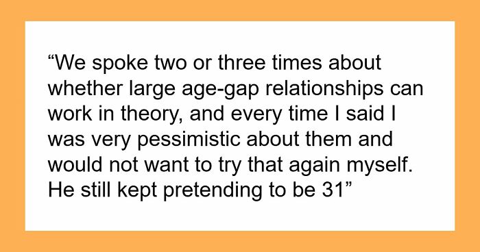 Woman Wary Of Age-Gap Relationships Is Shocked After Learning 31YO BF Is Actually 41YO