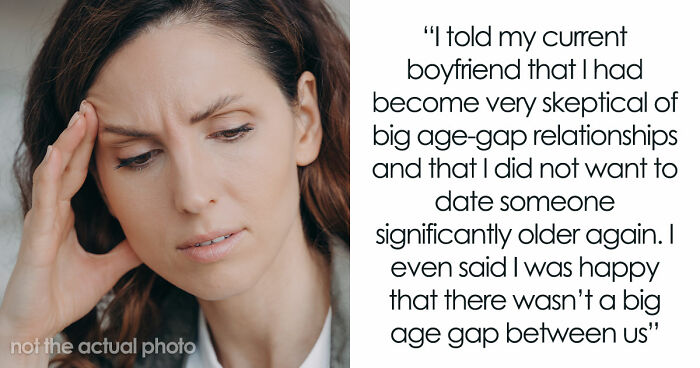 Woman Wary Of Age-Gap Relationships Is Shocked After Learning 31YO BF Is Actually 41YO