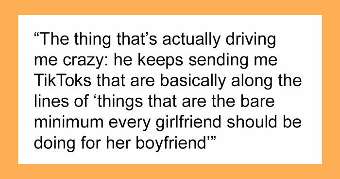Woman Accepts BF’s Flaws But Draws The Line When He Starts Sending Her TikToks She Doesn’t Agree With