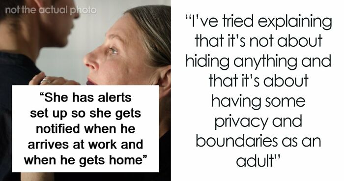 GF Wonders If It’s Normal For 31YO BF’s Mom To Track His Location, His Next Ask Stumps Her