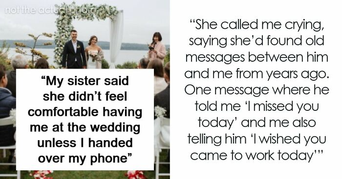 Bride Makes Sister Prove She Never Had Feelings For The Groom If She Wants To Attend Her Wedding
