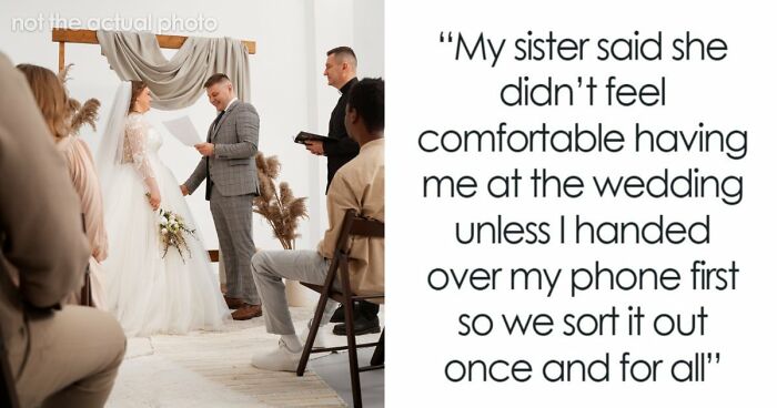 Bride Makes Sister Prove She Never Had Feelings For The Groom If She Wants To Attend Her Wedding