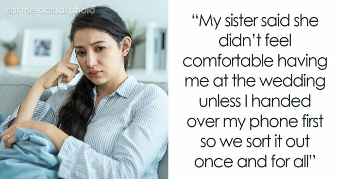 Bride Makes Sister Prove She Never Had Feelings For The Groom If She Wants To Attend Her Wedding