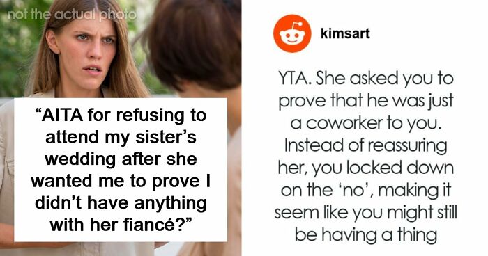 Bride Makes Sister Prove She Never Had Feelings For The Groom If She Wants To Attend Her Wedding