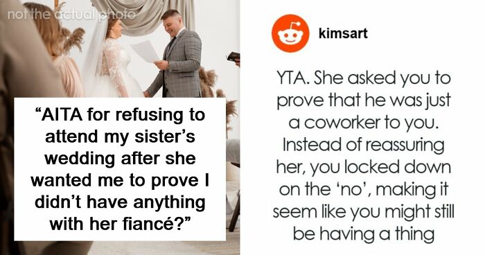 Bride Makes Sister Prove She Never Had Feelings For The Groom If She Wants To Attend Her Wedding