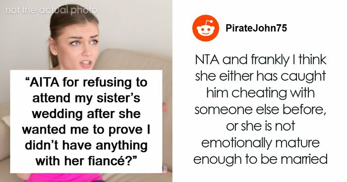 Bride Makes Sister Prove She Never Had Feelings For The Groom If She Wants To Attend Her Wedding