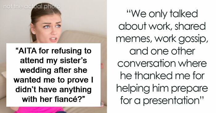 Bride Makes Sister Prove She Never Had Feelings For The Groom If She Wants To Attend Her Wedding