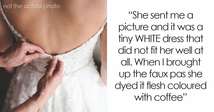 Bride Shocked When MOH Replaces The Dress That She Bought, And The Reason Ends Their Friendship