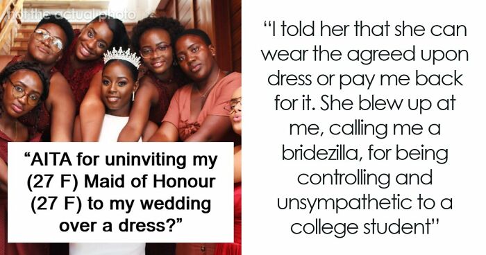 Bride Shocked When MOH Replaces The Dress That She Bought, And The Reason Ends Their Friendship
