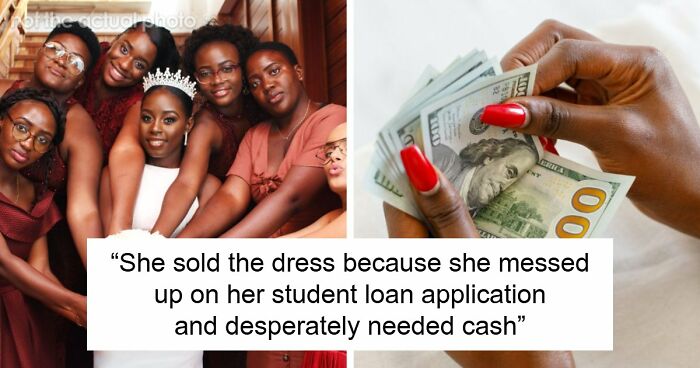 Bride Shocked When MOH Replaces The Dress That She Bought, And The Reason Ends Their Friendship
