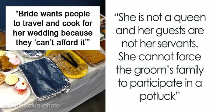 People Are Discussing Bride’s Idea Of A Potluck Wedding And It’s Pretty Triggering For Some