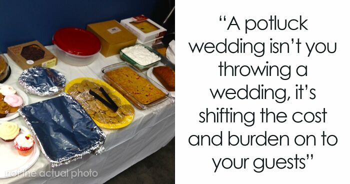 People Are Discussing Bride’s Idea Of A Potluck Wedding And It’s Pretty Triggering For Some