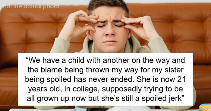 Parents Spend 21 Years Raising A Spoiled Daughter, Hand Her Brother The Blame When It Backfires