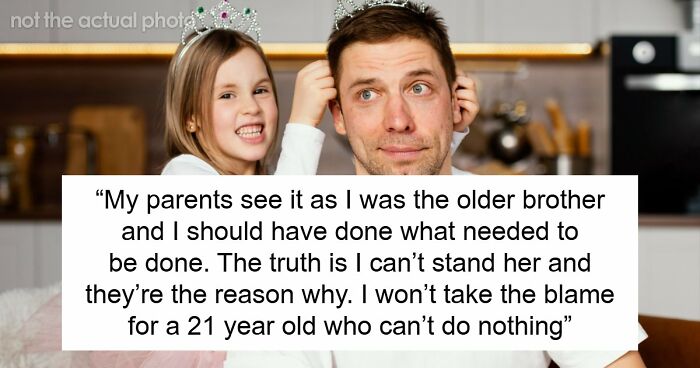 Parents Spend 21 Years Raising A Spoiled Daughter, Hand Her Brother The Blame When It Backfires