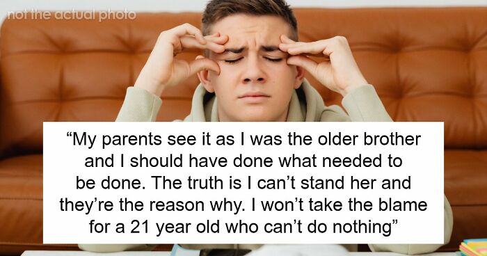 Parents Spend 21 Years Raising A Spoiled Daughter, Hand Her Brother The Blame When It Backfires