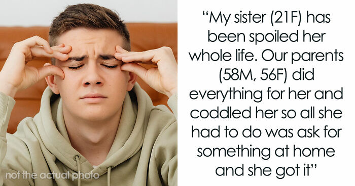 Parents Spend 21 Years Raising A Spoiled Daughter, Hand Her Brother The Blame When It Backfires
