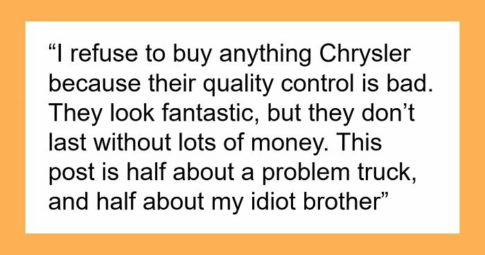 Older Bro Decides Life Is A Competition, Makes New Truck His New Obsession, Family Drama Unfolds