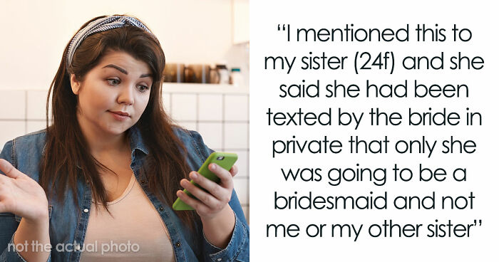 Groom Promises All 3 Sisters Bridesmaid Dresses, Bride Hands Out Rejection Letters Based On Weight