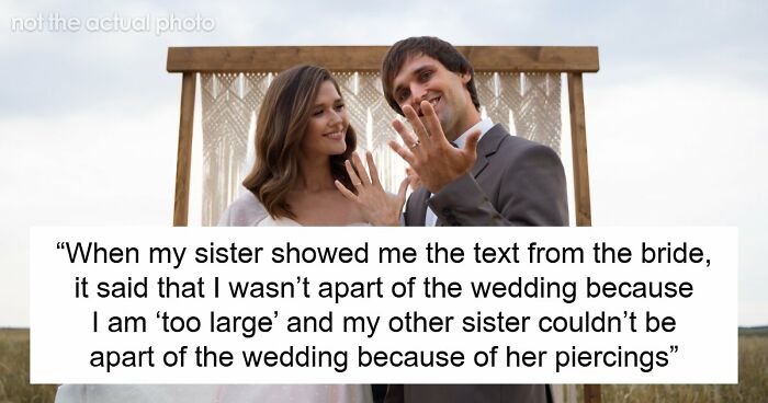 Groom Promises All 3 Sisters Bridesmaid Dresses, Bride Hands Out Rejection Letters Based On Weight