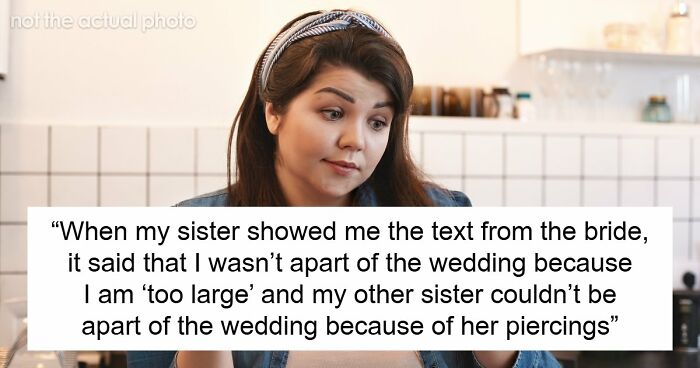 Groom Promises All 3 Sisters Bridesmaid Dresses, Bride Hands Out Rejection Letters Based On Weight