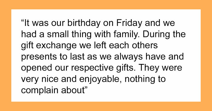 Woman Convinced Boyfriend’s Sister Is Trying To Outshine Her, Furious Over Her “Childish” Gift