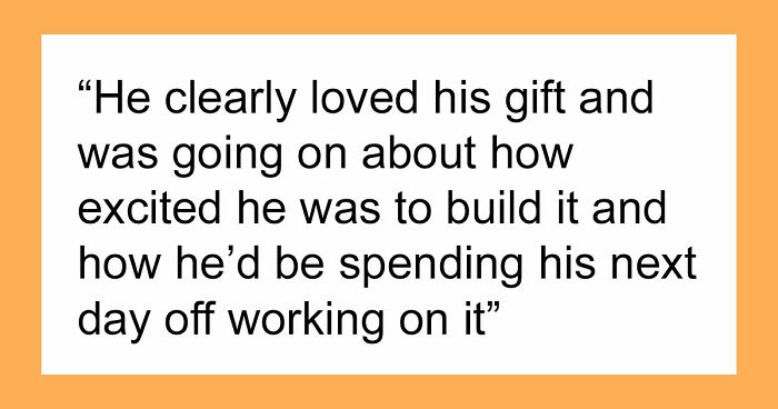 Woman Convinced Boyfriend’s Sister Is Trying To Outshine Her, Furious Over Her “Childish” Gift
