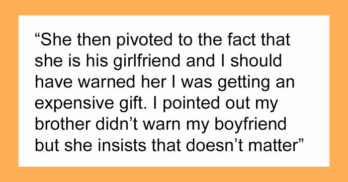 Woman Convinced Boyfriend’s Sister Is Trying To Outshine Her, Furious Over Her “Childish” Gift