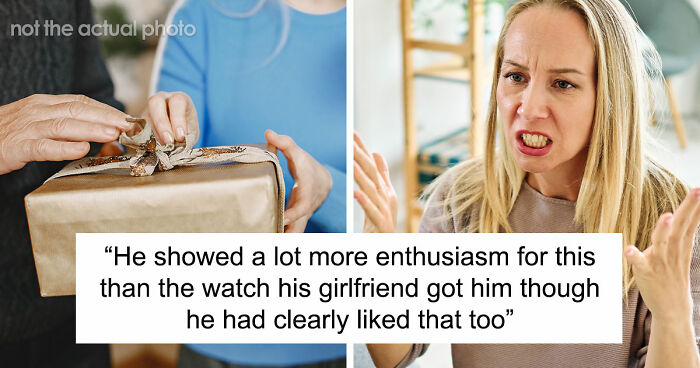 Woman Convinced Boyfriend’s Sister Is Trying To Outshine Her, Furious Over Her “Childish” Gift