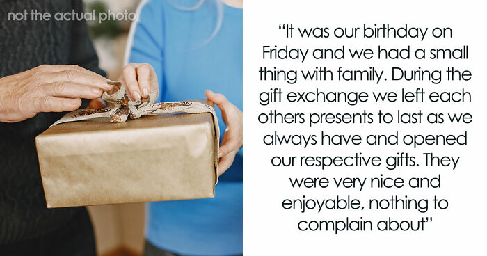 Woman Convinced Boyfriend’s Sister Is Trying To Outshine Her, Furious Over Her “Childish” Gift