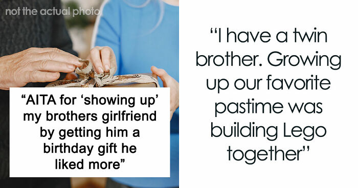 Woman Convinced Boyfriend’s Sister Is Trying To Outshine Her, Furious Over Her “Childish” Gift
