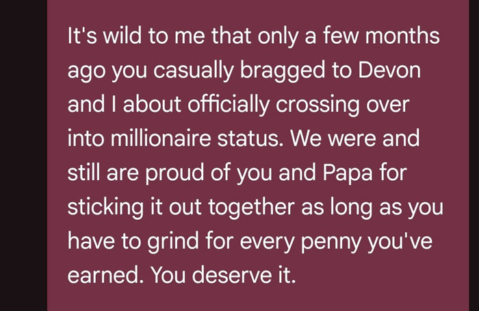 A text message from a son, highlighting his mom's millionaire status while discussing the finder's fee for his long-lost money. A text message from a son, highlighting his mom's millionaire status while discussing the finder's fee for his long-lost money.