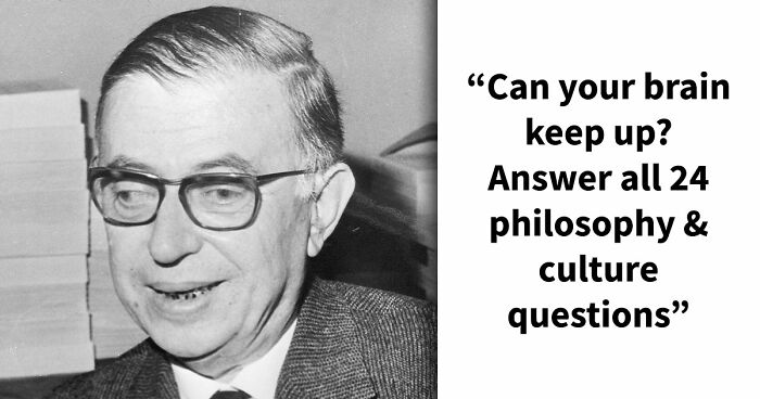 “Can Your Brain Keep Up?”: Beat This 24-Question Philosophy & Culture Quiz