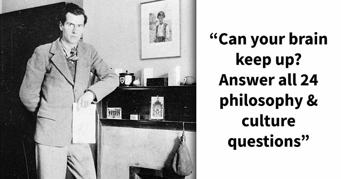 “Can Your Brain Keep Up?”: Beat This 24-Question Philosophy & Culture Quiz