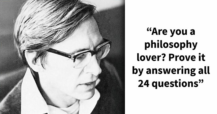 “Can Your Brain Keep Up?”: Beat This 24-Question Philosophy & Culture Quiz