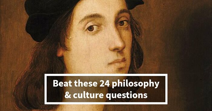 “Can Your Brain Keep Up?”: Beat This 24-Question Philosophy & Culture Quiz