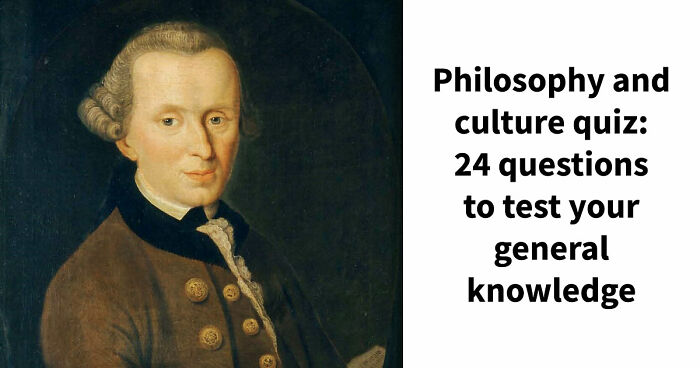 “Can Your Brain Keep Up?”: Beat This 24-Question Philosophy & Culture Quiz