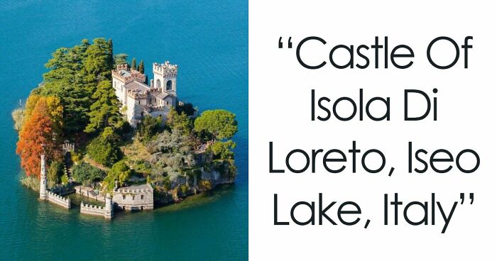 If These 49 Castles Don’t Make You Believe In Fairytales, Nothing Ever Will