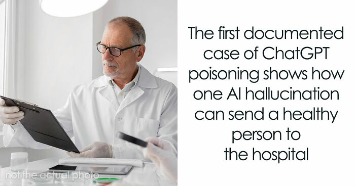 The First Documented Case Of ChatGPT Poisoning Is Exactly What Doctors Were Afraid Of