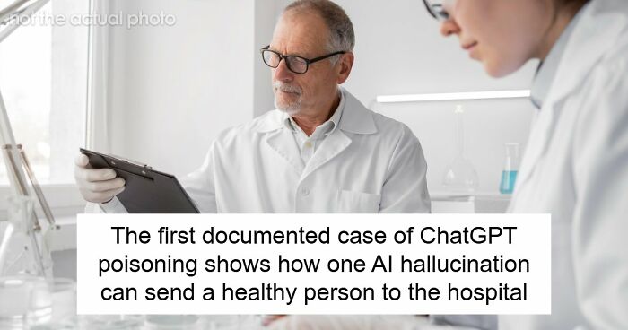 The First Documented Case Of ChatGPT Poisoning Is Exactly What Doctors Were Afraid Of