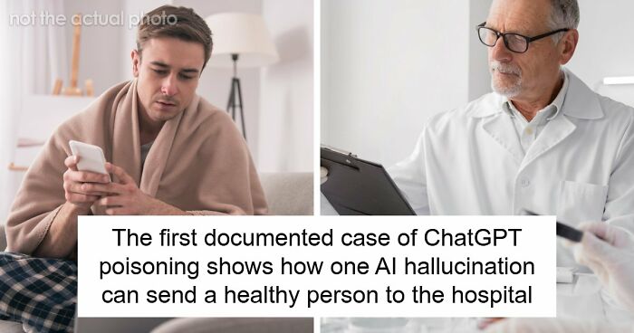 The First Documented Case Of ChatGPT Poisoning Is Exactly What Doctors Were Afraid Of