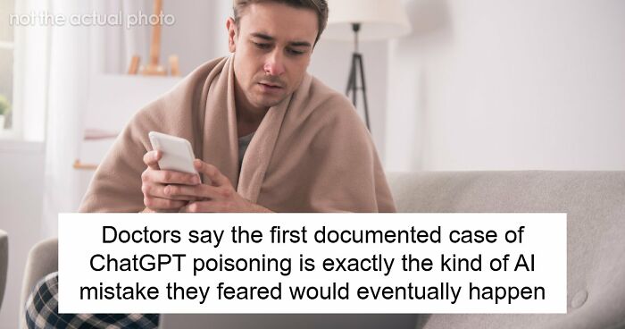 The First Documented Case Of ChatGPT Poisoning Is Exactly What Doctors Were Afraid Of