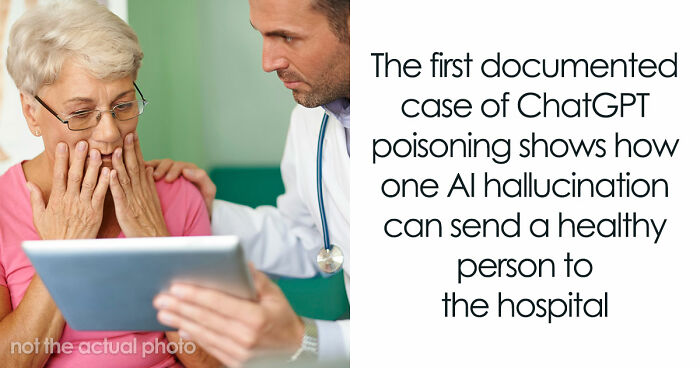 The First Documented Case Of ChatGPT Poisoning Is Exactly What Doctors Were Afraid Of