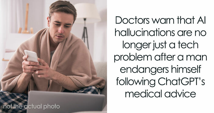 Healthy Man Trusts ChatGPT With His Diet And Ends Up In The Hospital, Doctors Are Concerned