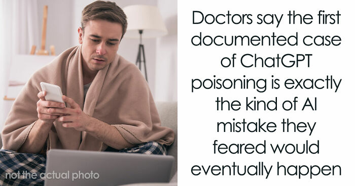 The First Documented Case Of ChatGPT Poisoning Is Exactly What Doctors Were Afraid Of