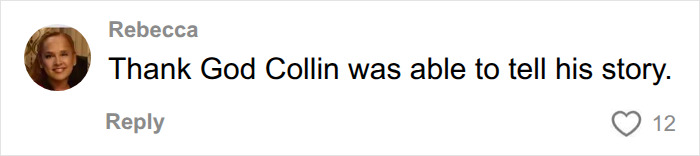 A comment expressing gratitude for Collin Gosselin breaking his silence on his disturbing truth and behavioral facility. A comment expressing gratitude for Collin Gosselin breaking his silence on his disturbing truth and behavioral facility.